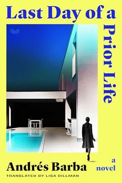 portada Last day of a Prior Life: A Novel