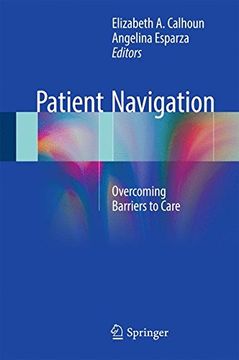portada Patient Navigation: Overcoming Barriers to Care (en Inglés)