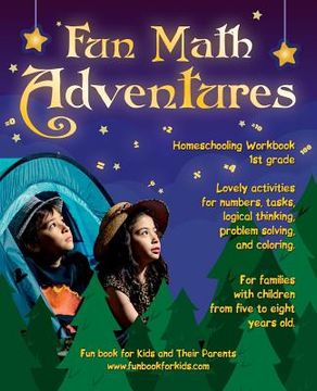 portada Fun Math Adventures: Lovely activities for numbers, tasks, logical thinking, problem solving, and coloring. For families with children from (en Inglés)