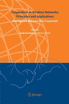 portada Cooperation in Wireless Networks: Principles and Applications: Real Egoistic Behavior Is to Cooperate!