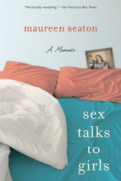 portada Sex Talks to Girls: A Memoir (Living Out: Gay and Lesbian Autobiog) (en Inglés)