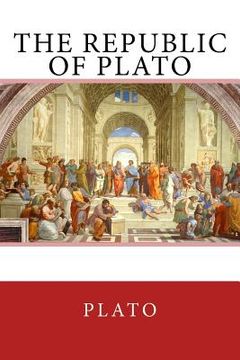 portada The Republic of Plato: The Original Edition of 1908 (en Inglés)