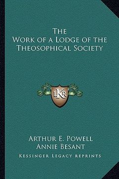 portada the work of a lodge of the theosophical society (in English)