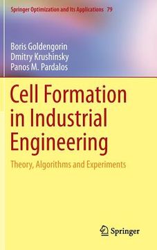 portada Cell Formation in Industrial Engineering: Theory, Algorithms and Experiments (en Inglés)