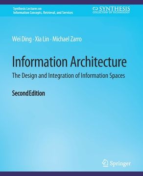 portada Information Architecture: The Design and Integration of Information Spaces, Second Edition