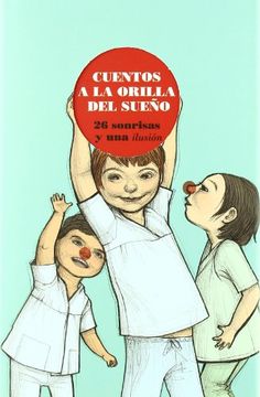 portada Cuentos a la orilla del sueño. 26 sonrisas y una ilusión (in Spanish)