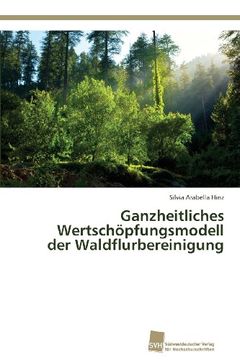 portada Ganzheitliches Wertschopfungsmodell Der Waldflurbereinigung