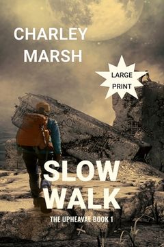 portada Slow Walk: The Upheaval Book 1 (in English)