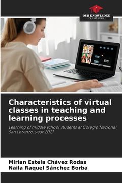 portada Characteristics of virtual classes in teaching and learning processes (en Inglés)