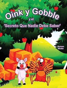 portada Oink y Gobble y el 'secreto que Nadie Debe Saber' (Oink and Gobble)