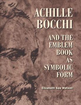 portada Achille Bocchi and the Emblem Book as Symbolic Form (in English)