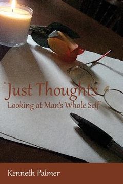 portada Just Thoughts Looking at Man's Whole Self (in English)
