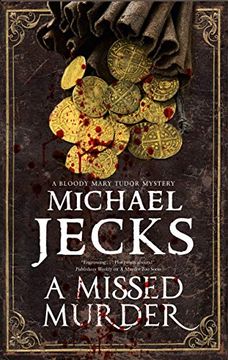 portada Missed Murder, a: A Tudor Mystery (a Bloody Mary Mystery) (in English)