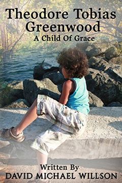 portada Theodore Tobias Greenwood: A Child of Grace