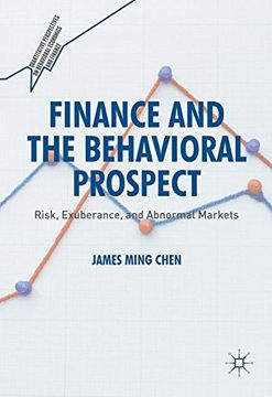 portada Finance and the Behavioral Prospect: Risk, Exuberance, and Abnormal Markets (Quantitative Perspectives on Behavioral Economics and Finance)