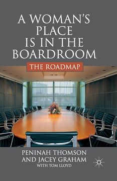 portada A Woman's Place Is in the Boardroom: The Roadmap (en Inglés)