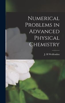 portada Numerical Problems in Advanced Physical Chemistry (en Inglés)