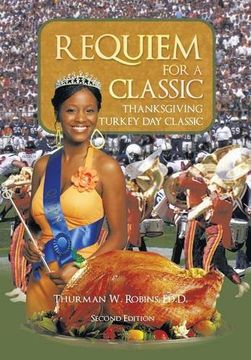 portada Requiem for a Classic Second Edition: Thanksgiving Turkey Day Classic