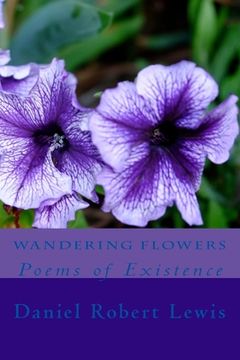 portada Wandering Flowers: Poems of Existence (en Inglés)