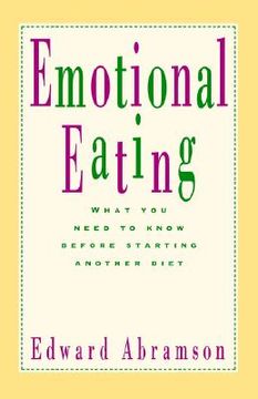 portada emotional eating: what you need to know before starting your next diet
