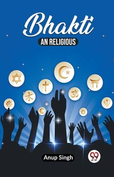 portada Bhakti An Religious (en Inglés)