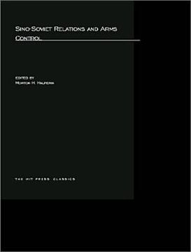 portada sino-soviet relations and arms control (en Inglés)
