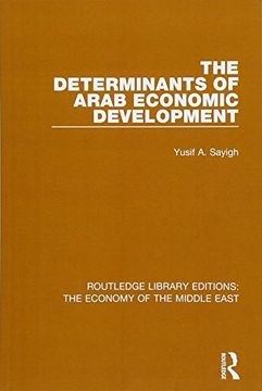 portada The Determinants of Arab Economic Development (en Inglés)