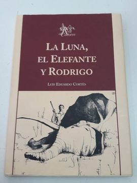 portada La Luna, el Elefante y Rodrigo (in Spanish)