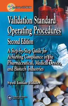 portada validation standard operating procedures: a step by step guide for achieving compliance in the pharmaceutical, medical device, and biotech industries (en Inglés)