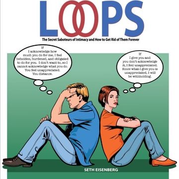 portada Loops: The Secret Saboteurs of Intimacy and how to get rid of Them Forever (en Inglés)