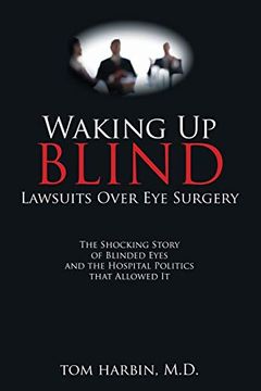 portada Waking up Blind: Lawsuits Over eye Surgery (libro en Inglés)