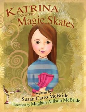 portada katrina and the magic skates (en Inglés)