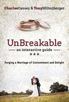 portada Unbreakable: An Interactive Guide: Forging a Marriage of Contentment and Delight (en Inglés)