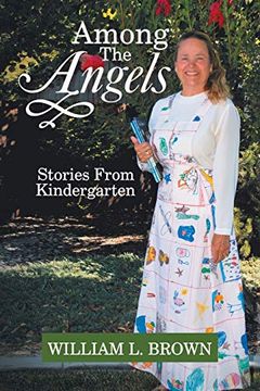 portada Among the Angels: Stories From Kindergarten (in English)