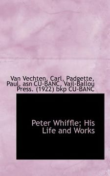 portada peter whiffle; his life and works