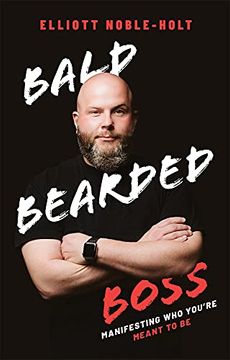 portada Bald Bearded Boss: Manifesting who You’Re Meant to be (in English)
