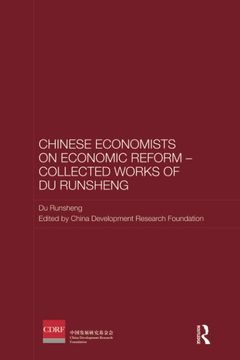 portada Chinese Economists on Economic Reform - Collected Works of Du Runsheng (en Inglés)