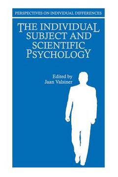 portada The Individual Subject and Scientific Psychology (en Inglés)