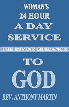 portada Woman's 24 Hour Service to God: The Divine Guidance (Edition) (en Inglés)