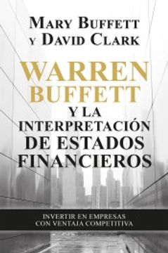 portada Warren Buffett y la Interpretación de Estados Financieros: Invertir en Empresas con Ventaja Competitiva (Gestión 2000)