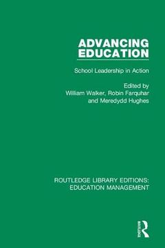portada Advancing Education: School Leadership in Action (en Inglés)