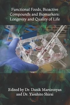 portada Functional Foods, Bioactive Compounds and Biomarkers: Longevity and Quality of Life (en Inglés)