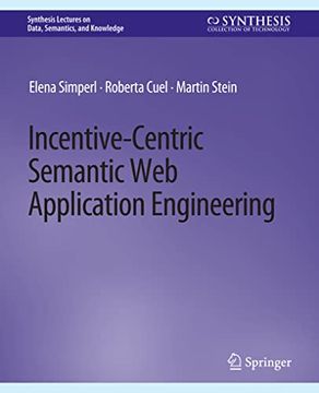portada Incentive-Centric Semantic Web Application Engineering (en Inglés)