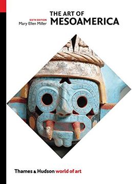 portada The art of Mesoamerica: From Olmec to Aztec (World of Art) (en Inglés)