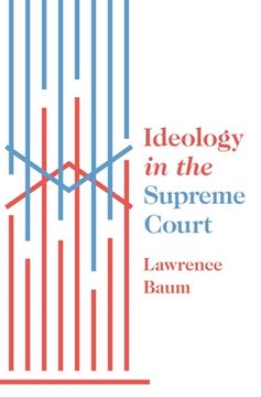 portada Ideology in the Supreme Court (en Inglés)