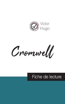 portada Cromwell de Victor Hugo (fiche de lecture et analyse complète de l'oeuvre)