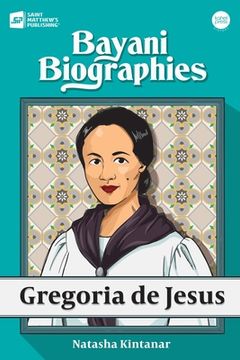 portada Bayani Biographies: Gregoria De Jesus (en Inglés)