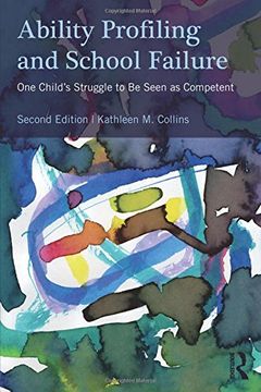 portada Ability Profiling and School Failure: One Child's Struggle to be Seen as Competent (en Inglés)