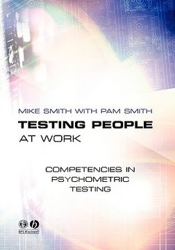 portada testing people at work: competencies in psychometric testing (en Inglés)