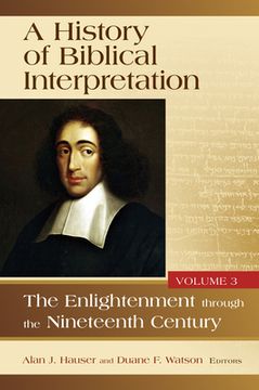 portada History of Biblical Interpretation, Volume 3: The Enlightenment Through the Nineteenth Century (in English)
